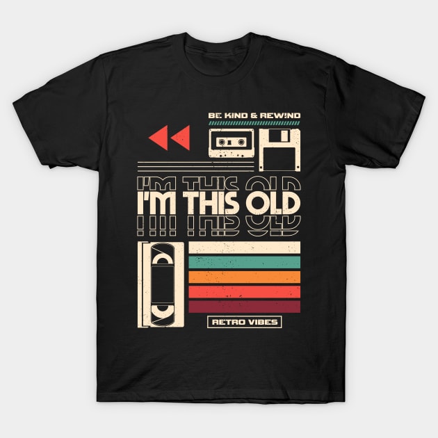 Im This Old V2 T-Shirt by Sachpica